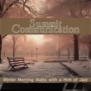 Winter Morning Walks with a Hint of Jazz