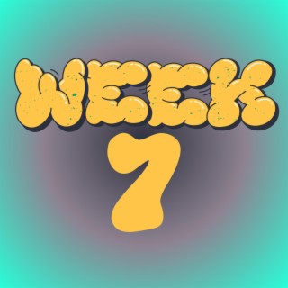 Week 7