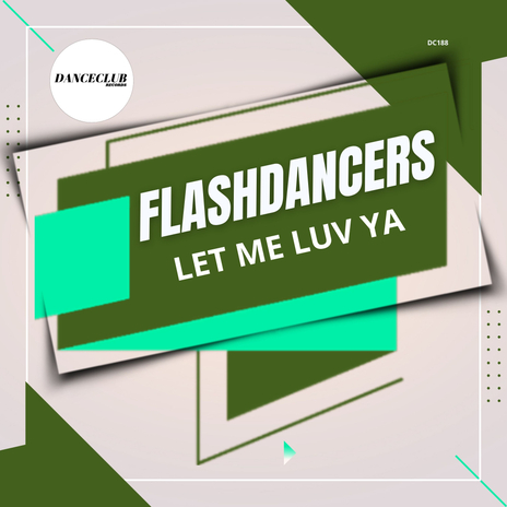 Let Me Luv Ya (Extended Mix) | Boomplay Music