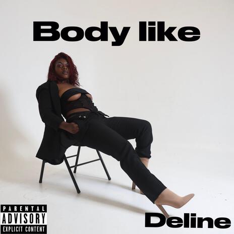 Body Like | Boomplay Music