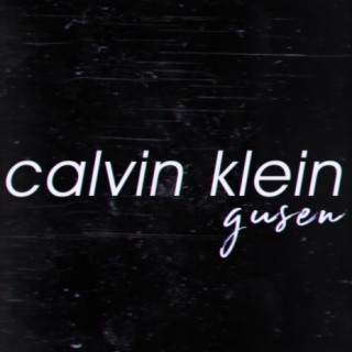 Download Gusen album songs: Calvin Klein | Boomplay Music