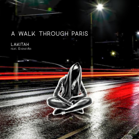A Walk Through Paris ft. EvenstAr | Boomplay Music