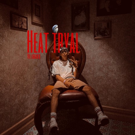 Heat tryal | Boomplay Music