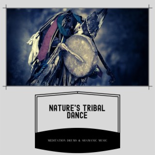 Nature's Tribal Dance