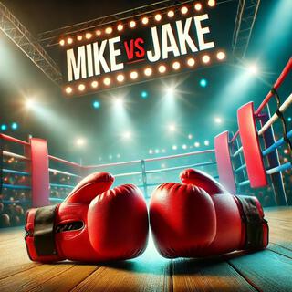 Mike vs Jake lyrics | Boomplay Music