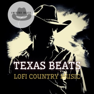 Texas Beats - Lofi Country Music