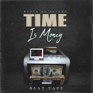 TIME IS MONEY (BEAT TAPE) (Instrumental)