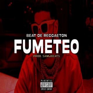 Fumeteo (Beat Reggaeton)