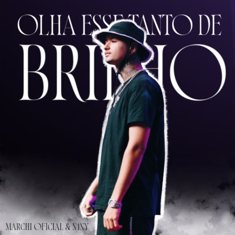 Olha Esse Tanto de Brilho ft. N4NY | Boomplay Music