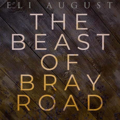 The Beast Of Bray Road | Boomplay Music