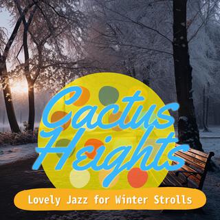 Lovely Jazz for Winter Strolls