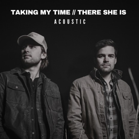 Taking My Time (Acoustic) | Boomplay Music