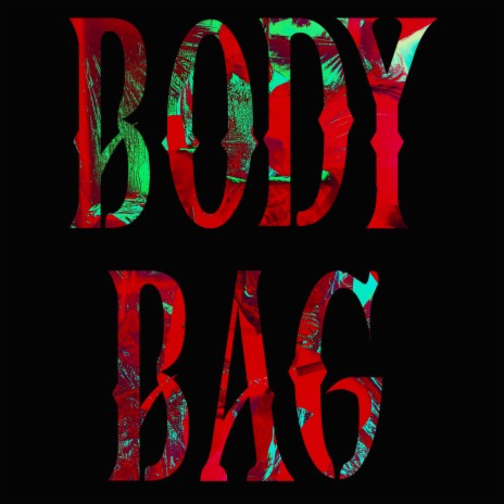 Body Bag | Boomplay Music