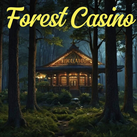 Forest Casino