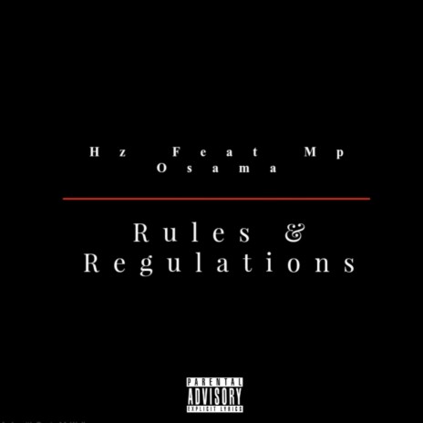 Rules And Regulations | Boomplay Music