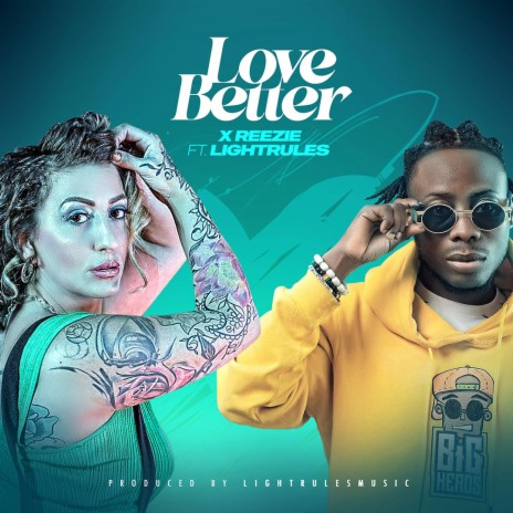 Love Better ft. LightRules | Boomplay Music