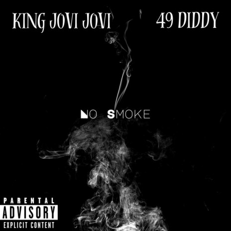 No Smoke ft. 49 Diddy | Boomplay Music