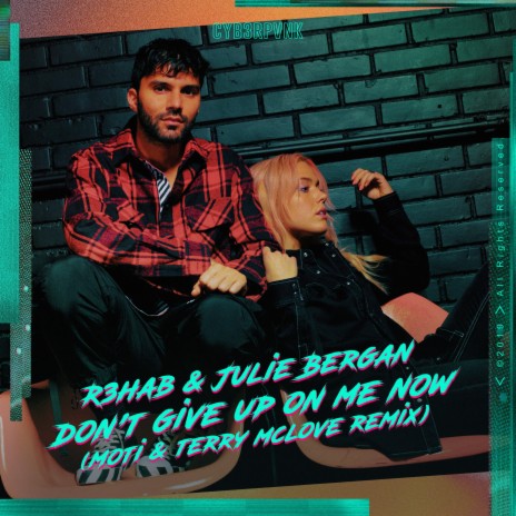 Don't Give Up On Me Now (MOTi & Terry McLove Remix) ft. Julie Bergan | Boomplay Music