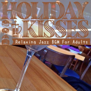 Relaxing Jazz Bgm for Adults