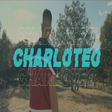 Charloteo ft. Los Hijos de la Luna | Boomplay Music