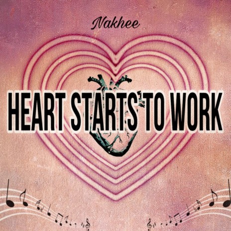 Heart Starts To Work | Boomplay Music