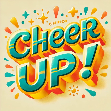 Cheer up | Boomplay Music