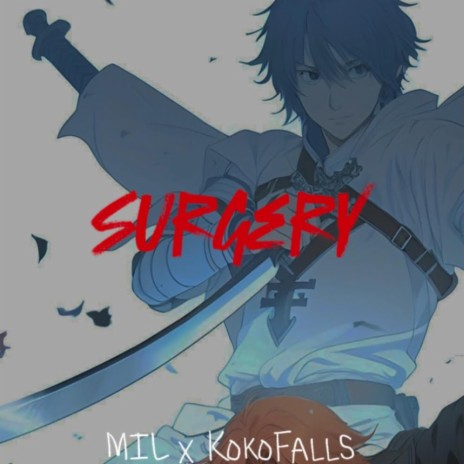 SURGERY ft. KokoFalls | Boomplay Music