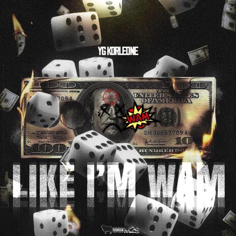 LIKE I'M WAM | Boomplay Music