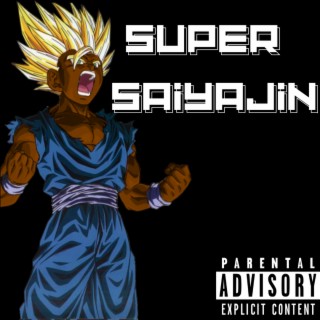 Super Saiyajin lyrics | Boomplay Music