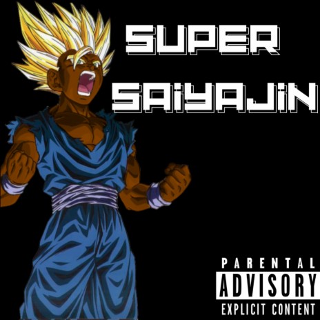 Super Saiyajin | Boomplay Music