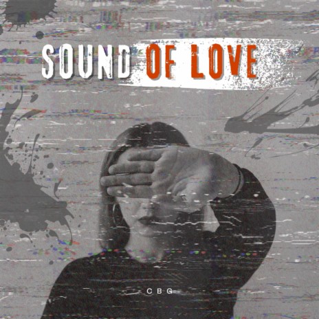 Sound Of Love | Boomplay Music