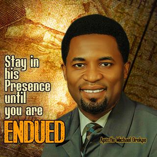 Stay in His Presence until you are Endued