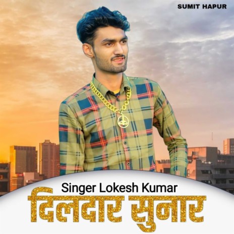 Dildaar Sunar | Boomplay Music