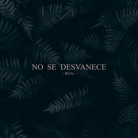 No se desvanece | Boomplay Music