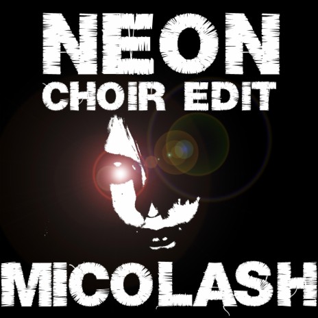 Neon (Choir Edit) | Boomplay Music