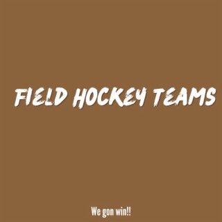 Field Hockey Teams