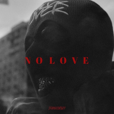 NO LOVE | Boomplay Music