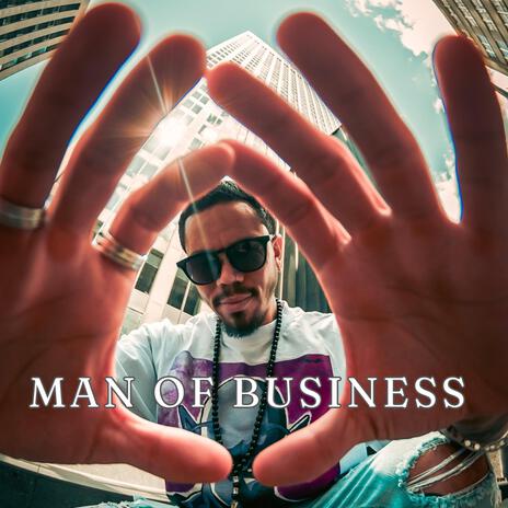 Man Of Business | Boomplay Music