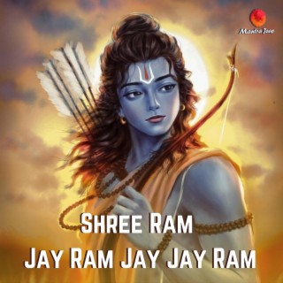 Shree Ram Jay Ram Jay Jay Ram (Dhun)