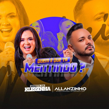 Quem É Que Tá Mentindo? ft. Klessinha A baronesa | Boomplay Music