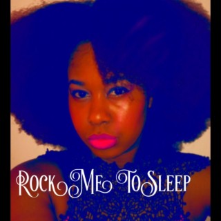Rock Me to Sleep