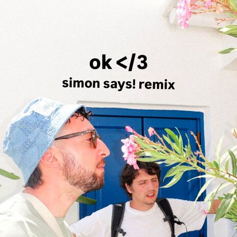 ok </3 (Simon Says! Remix) ft. Simon Says! | Boomplay Music