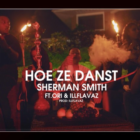 Hoe Ze Danst (feat. ORI & Illflavaz) | Boomplay Music