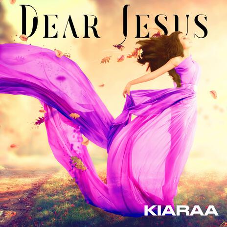 Dear Jesus