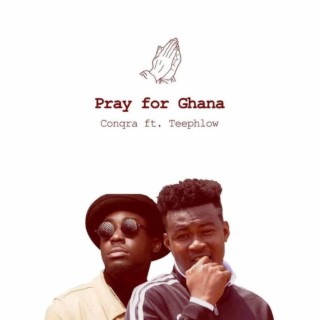 PRAY FOR GHANA