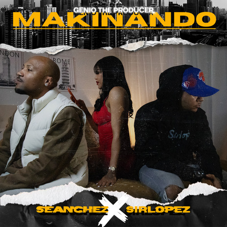 Makinando ft. Sirlopez | Boomplay Music