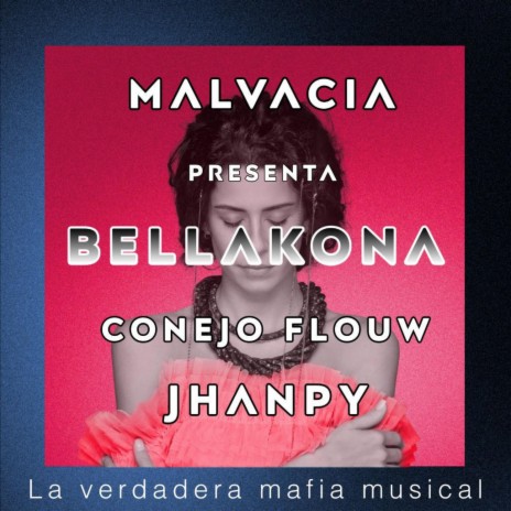 Bellakona ft. Conejo flouw & Jhanpy | Boomplay Music