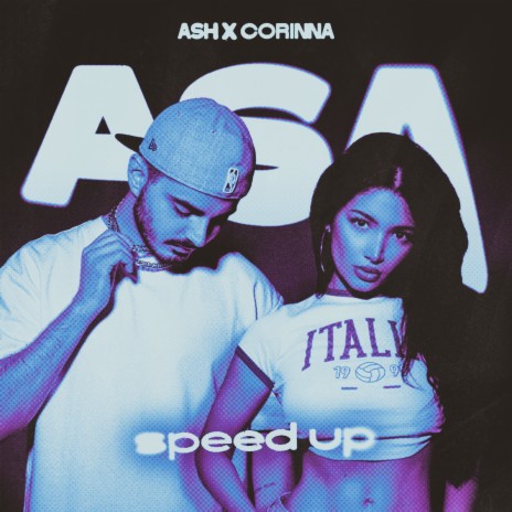 ASA (Speed Up) ft. Corinna