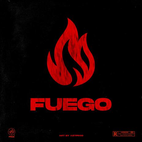 Fuego | Boomplay Music