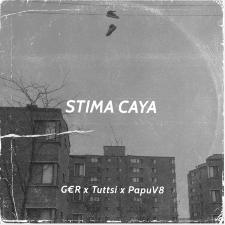 STIMA CAYA ft. GER & Tuttsi | Boomplay Music